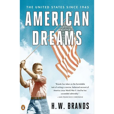 American Dreams: The United States Since 1945
