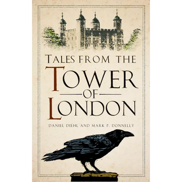 Tales from the Tower of London