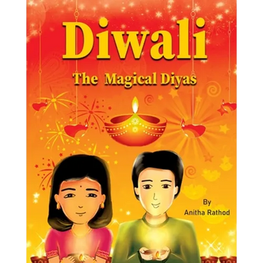 Diwali the magical diyas: A Diwali story