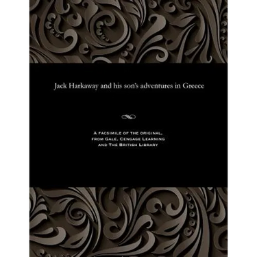 Jack Harkaway and His Son's Adventures in Greece