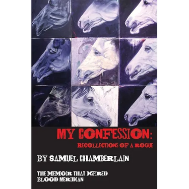 My Confession: Recollections of a Rogue