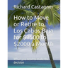 How to Move or Retire to Los Cabos Baja for $1500 to $2000 a Month