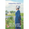 The Unsuitable Amish Wedding: Amish Romance