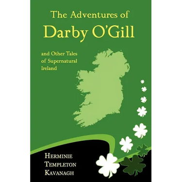 The Adventures of Darby O'Gill and Other Tales of Supernatural Ireland