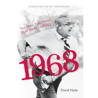 1968: The Year That Saved Ohio State Football (Softcover)