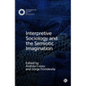 Interpretive Sociology and the Semiotic Imagination