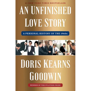 An Unfinished Love Story: A Personal History of the 1960s