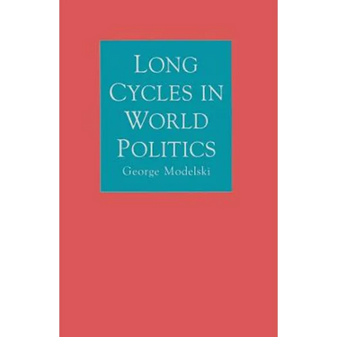 Long Cycles in World Politics