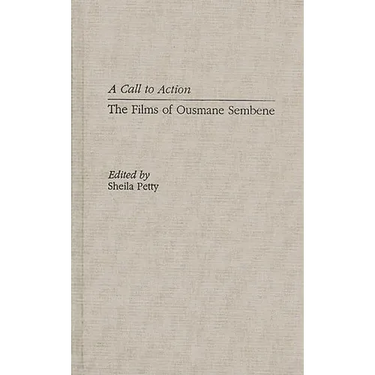 A Call to Action: The Films of Ousmane Sembene