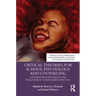 Critical Theories for School Psychology and Counseling: A Foundation for Equity and Inclusion in School-Based Practice