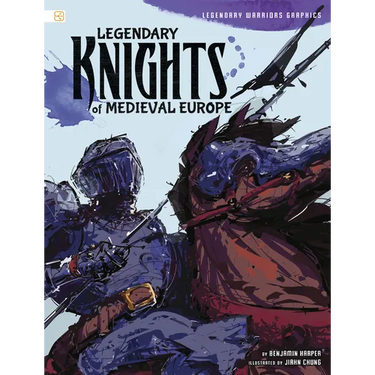 Legendary Knights of Medieval Europe