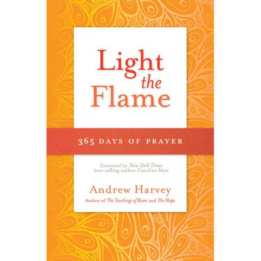 Light the Flame: 365 Days of Prayer