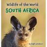 Wildlife of the World - South Africa