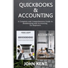 QuickBooks & Accounting: A Complete and Comprehensive Guide to Bookkeeping and Accounting for Beginners