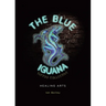 The Blue Iguana Tattoo Collective healing arts