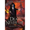 The Dead Never Die: Lovecraftian Mythical Fantasy