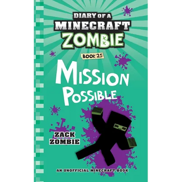 Diary of a Minecraft Zombie Book 25: Mission Possible