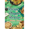 A Recipe for Rhyme and Rescue