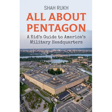 All About Pentagon: A Kid's Guide to America's Military Headquarters