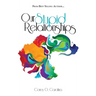 Our Stupid Relationships