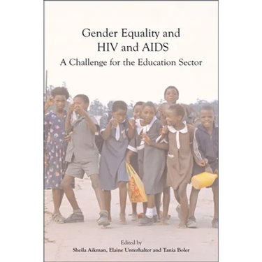 Gender Equality, Hiv, and AIDS: A Challenge for the Education Sector