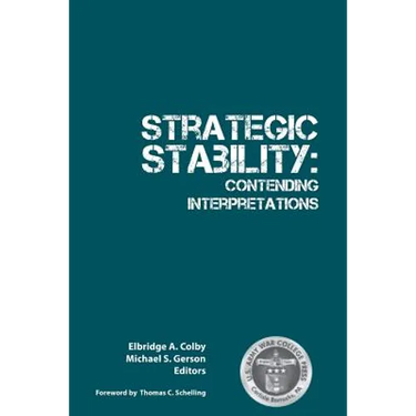 Strategic Stability: Contending Interpretations