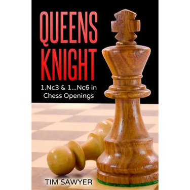 Queens Knight: 1.Nc3 & 1...Nc6 in Chess Openings