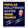 Popular Hollywood Movies Word Search: 50+ Film Puzzles With Movie Pictures Have Fun Solving These Large-Print Word Find Puzzles!