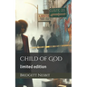 Child of God: limited edition