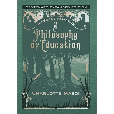 An Essay towards a Philosophy of Education: Centenary Expanded Edition