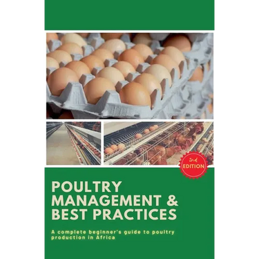 Poultry Business in Africa: Poultry Management & Best Practices 2nd Edition