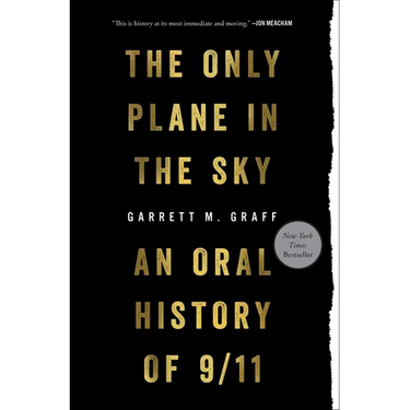 Only Plane in the Sky: An Oral History of 9/11