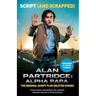 Alan Partridge: Alpha Papa: Script (and Scrapped)