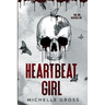 Heartbeat Girl: A Vampire Rock Band Romance