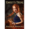 Emily's Trial: Book 2 of the Akasha Chronicles