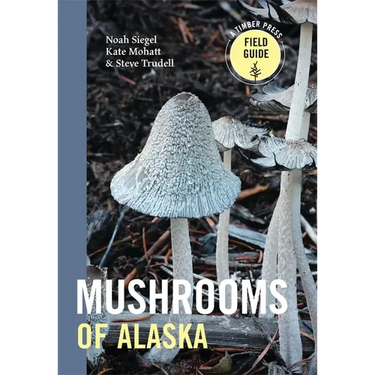 Mushrooms of Alaska