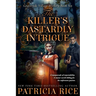 The Killer's Dastardly Intrigue