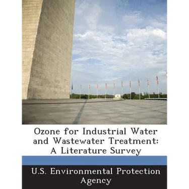 Ozone for Industrial Water and Wastewater Treatment: A Literature Survey