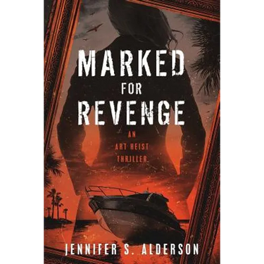 Marked for Revenge: An Art Heist Thriller