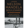 Under Nelson Mandela Boulevard: Life Among the Stowaways