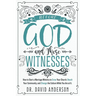 Before God and These Witnesses: How to Start a Marriage Ministry to Grow Your Church, Reach Your Community, and Change the Culture While You Are at It