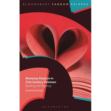 Romance Fandom in 21st-Century Pakistan: Reading the Regency