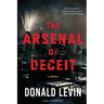 The Arsenal of Deceit