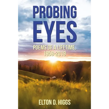 Probing Eyes: Poems of a Lifetime, 1959-2019