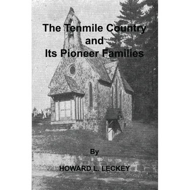 The Tenmile Country and Its Pioneer Familes: a Genealogical History of the Upper Monongahela Valley