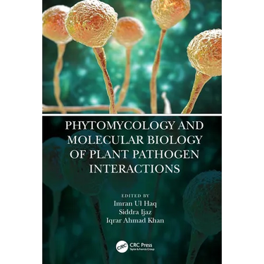 Phytomycology and Molecular Biology of Plant Pathogen Interactions