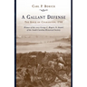 A Gallant Defense