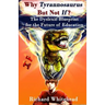Why Tyrannosaurus But Not If? US/Can edition: The Dyslexic Blueprint for the Future of Education