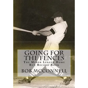 Going for the Fences: The Minor League Home Run Record Book