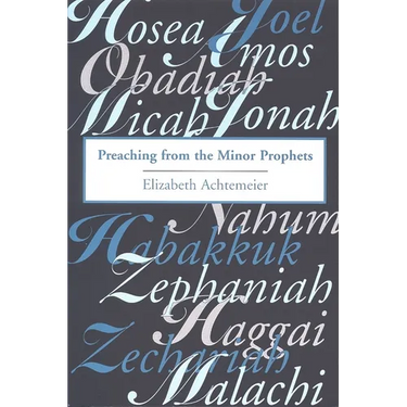 Preaching from the Minor Prophets